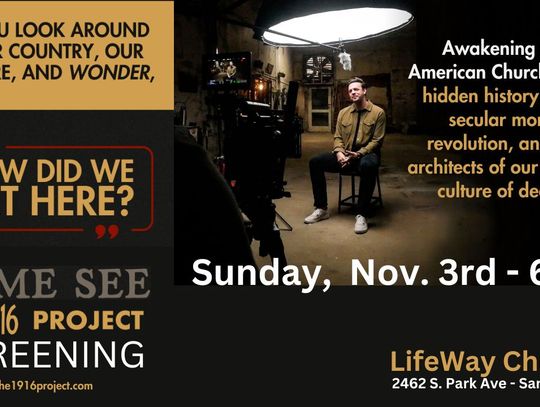 Lifeway Church offers Free Screening, “The Project 1916”