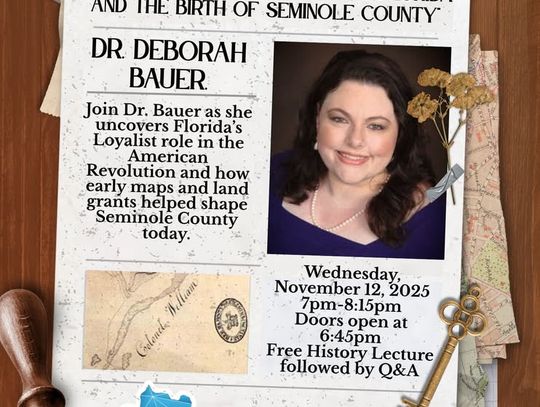 Seminole County Historical Society 4th Quarterly Meeting - Dr. Deborah Bauer to speak