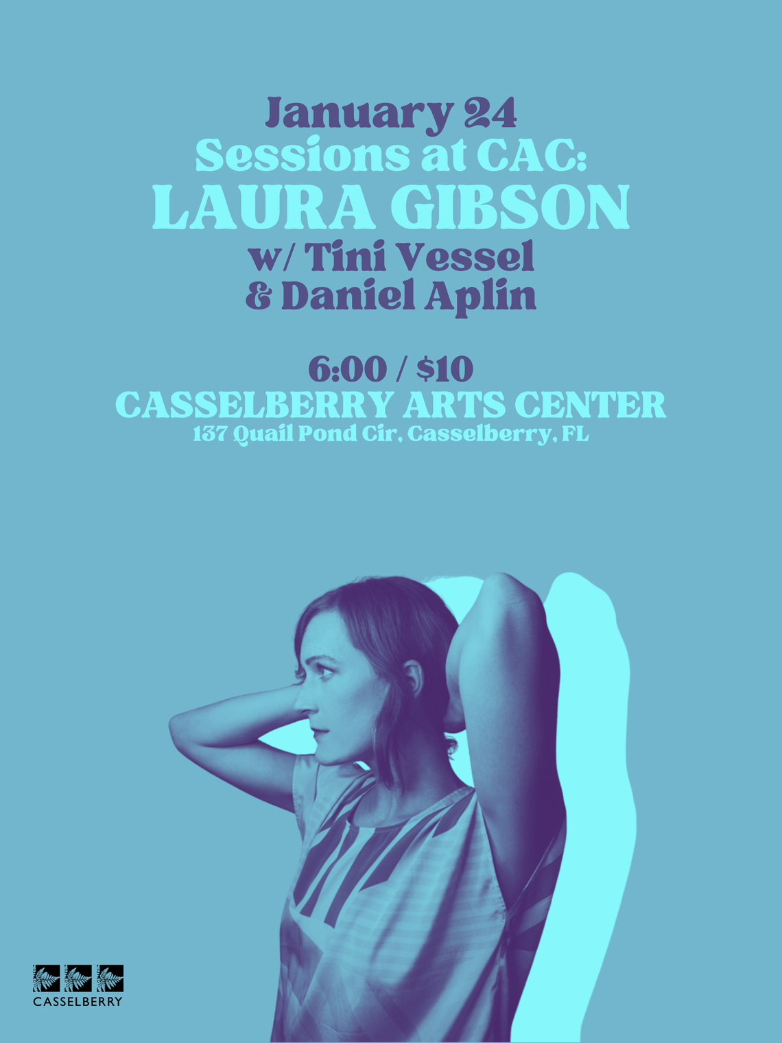 Casselberry Arts Center Presents Sessions at CAC: Laura Gibson Casselberry Arts Center Presents Sessions at CAC: Laura Gibson