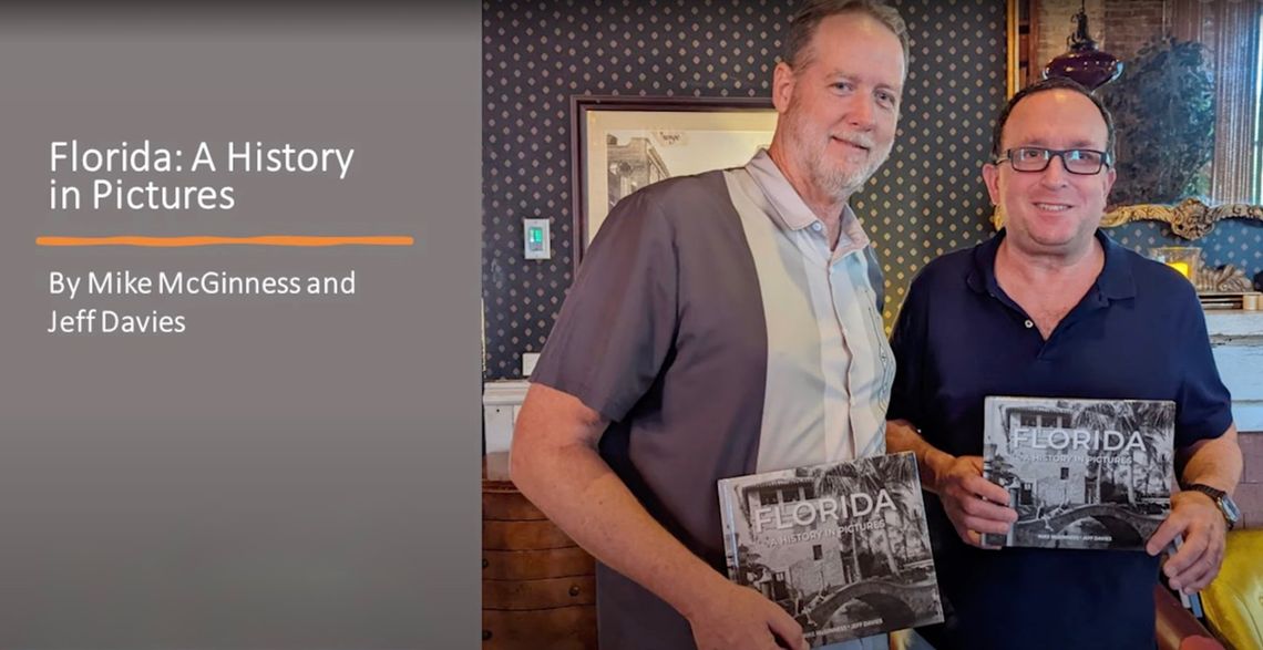 Florida: A History in Picture - Authors to Talk at Historical Society