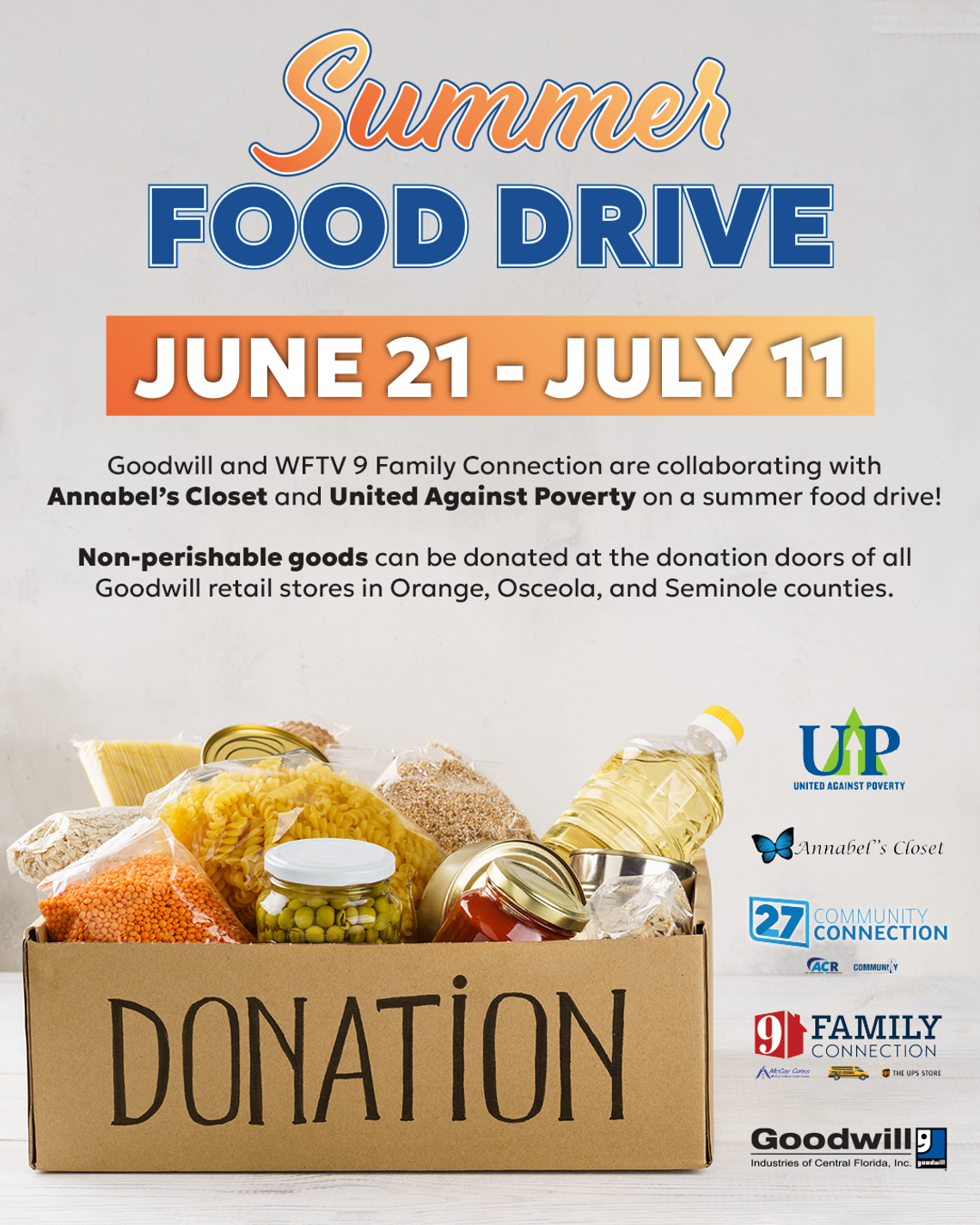 Goodwill Industries of Central Florida & WFTV launch Annual Summer Food Drive to combat Hunger Goodwill Industries of Central Florida & WFTV launch Annual Summer Food Drive to combat Hunger