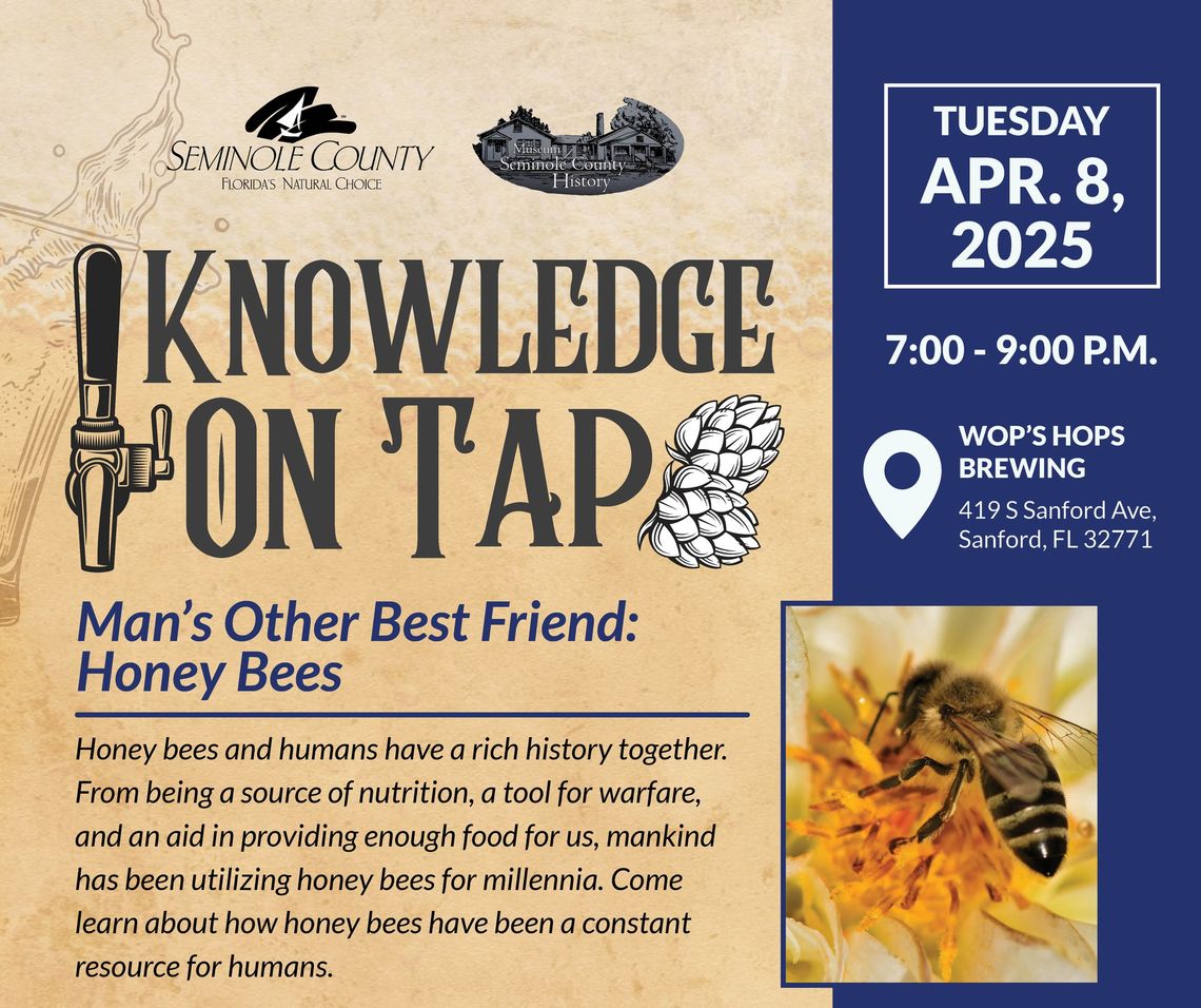 Knowledge on Tap - Man’s Other Best Friend: Honey Bees Knowledge on Tap - Man’s Other Best Friend: Honey Bees