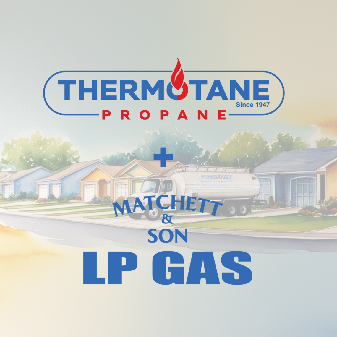 Thermotane Propane acquires Matchett & Son LP Gas